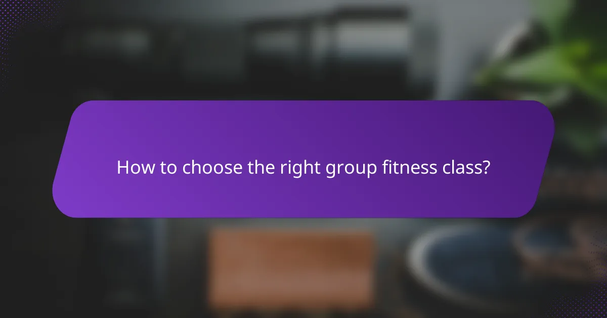 How to choose the right group fitness class?
